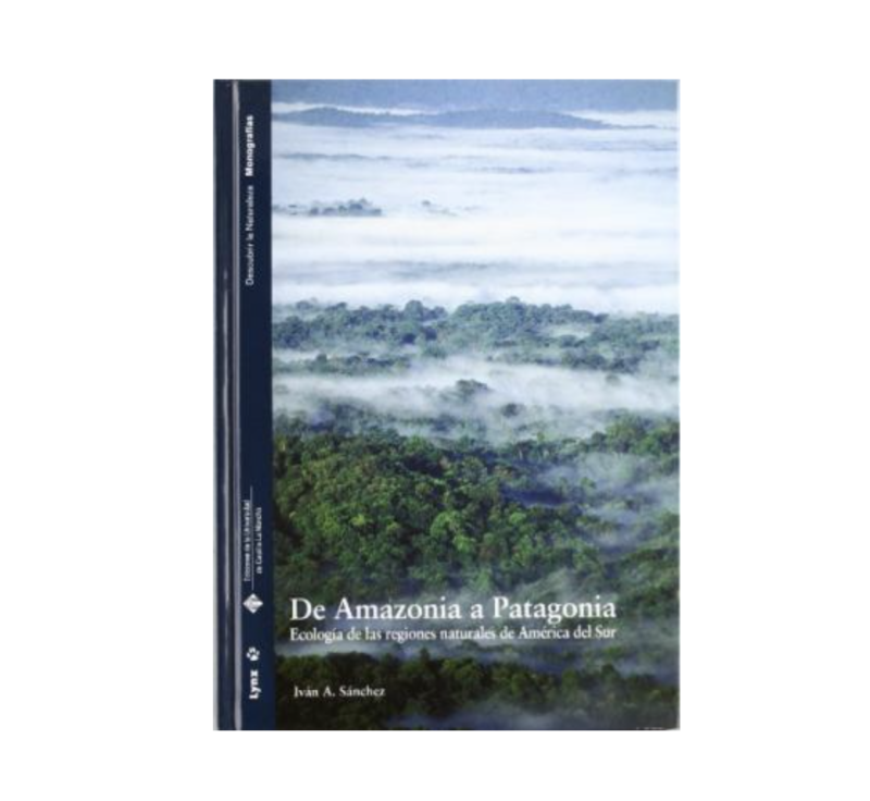 De Amazonia a Patagonia