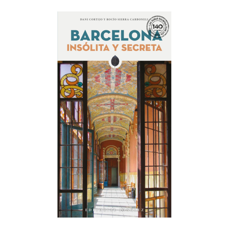 BARCELONA INSOLITA Y SECRETA