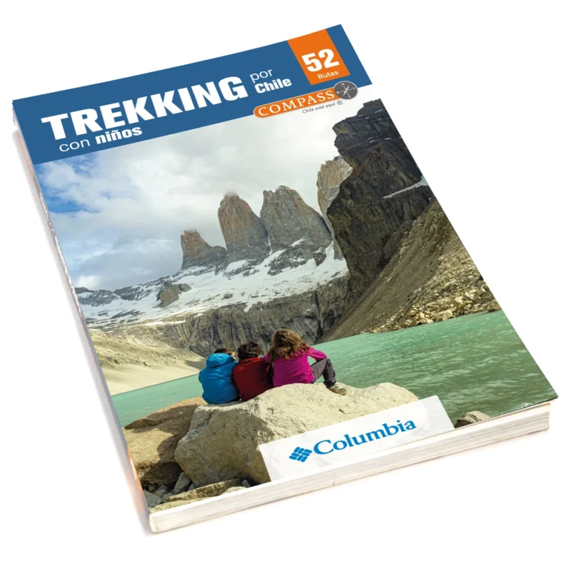 TREKKING POR CHILE CON NIÑOS