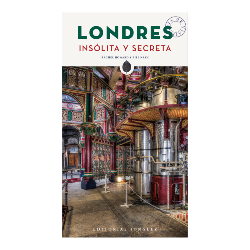 LONDRES INSOLITA Y SECRETA