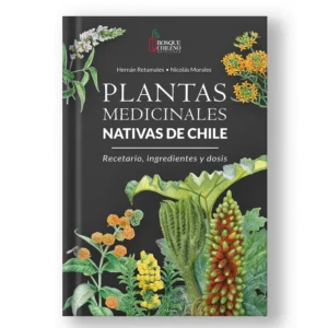 Plantas medicinales nativas de Chile