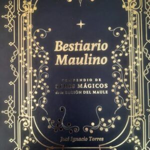 BESTIARIO MAULINO